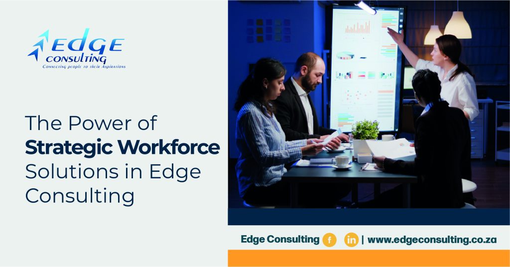 The Power of Strategic Workforce Solutions